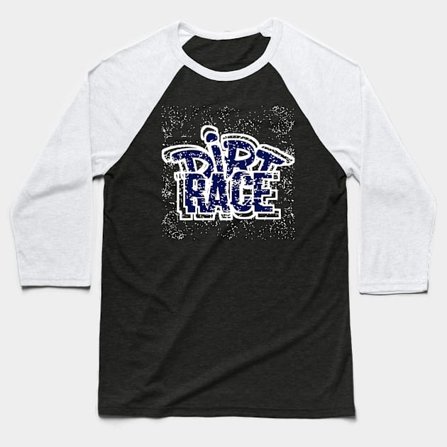 Dirt Race Baseball T-Shirt by radeckari25